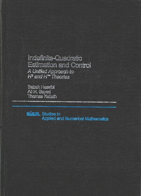 Indefinite-Quadratic Estimation and Control 1
