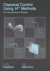 bokomslag Classical Control Using H-Infinity Methods: An Introduction to Design