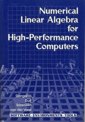 Jack J. Dongarra, Iain S. Duff, Danny C. Sorenson, Henk A. Van Der Vorst - Numerical Linear Algebra for High-Performance Computers, Häftad
