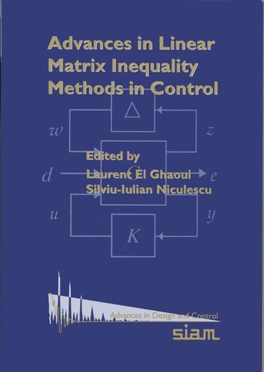 bokomslag Advances in Linear Matrix Inequality Methods in Control