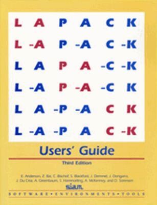 E. Anderson, Z. Bai, C. Bischof, S. Blackford, J. Demmel - LAPACK Users' Guide, Häftad