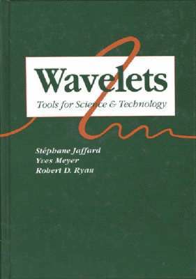bokomslag Wavelets: Tools for Science & Technology