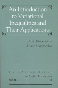 bokomslag An Introduction to Variational Inequalities and Their Applications