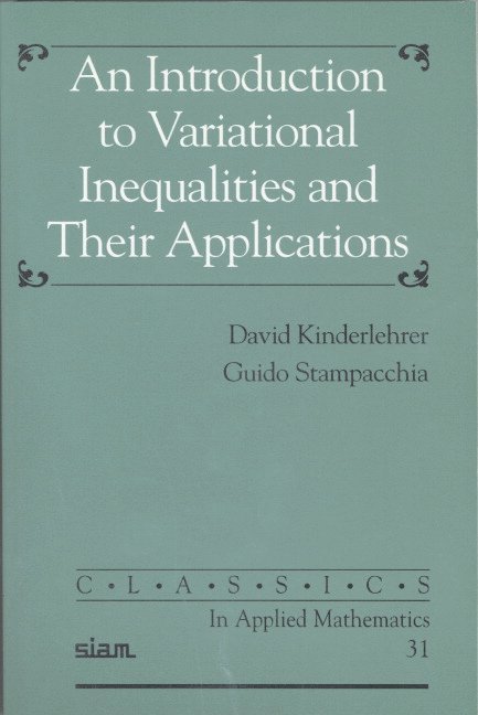 An Introduction to Variational Inequalities and Their Applications 1