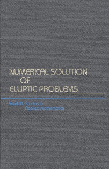 Numerical Solution of Elliptic Problems 1