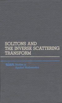 bokomslag Solitons and the Inverse Scattering Transform