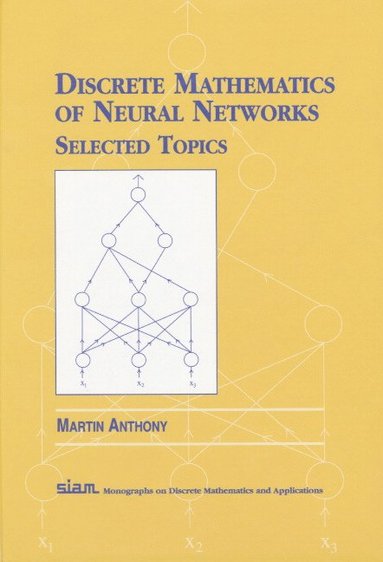 bokomslag Discrete Mathematics of Neural Networks