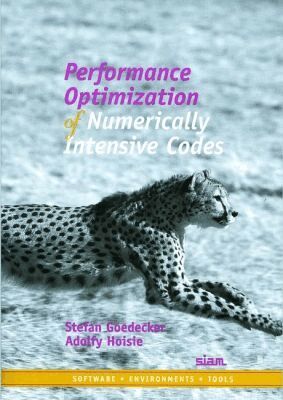 Stefan Goedecker, Adolfy Hoisie - Performance Optimization of Numerically Intensive Codes, Häftad
