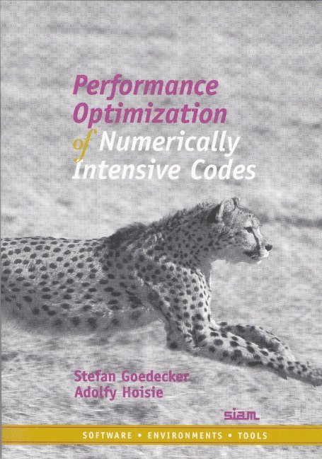 Performance Optimization of Numerically Intensive Codes 1