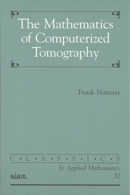 The Mathematics of Computerized Tomography