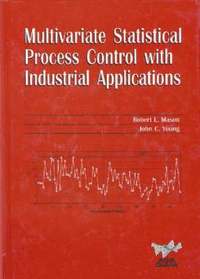 bokomslag Multivariate Statistical Process Control with Industrial Applications