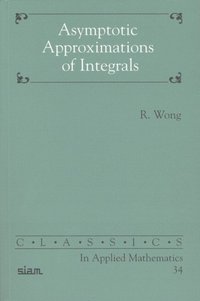 bokomslag Asymptotic Approximation of Integrals