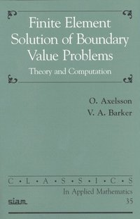 bokomslag Finite Element Solution of Boundary Value Problems