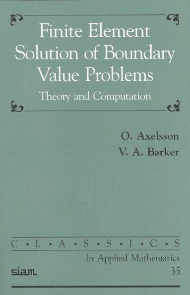 bokomslag Finite Element Solution of Boundary Value Problems