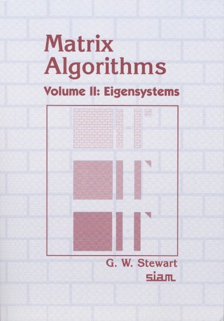 Matrix Algorithms: Volume 2, Eigensystems 1