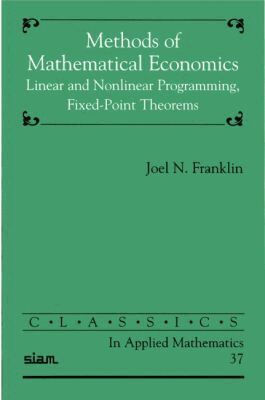 Joel N. Franklin - Methods of Mathematical Economics, Häftad