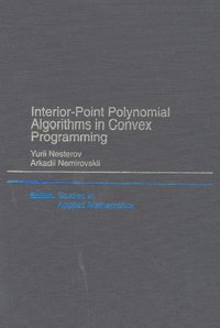 bokomslag Interior Point Polynomial Algorithms in Convex Programming