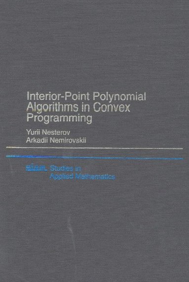 bokomslag Interior Point Polynomial Algorithms in Convex Programming
