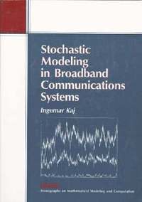 bokomslag Stochastic Modeling in Broadband Communications Systems