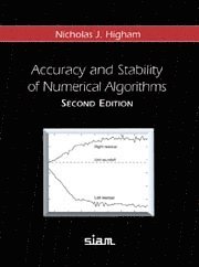 Accuracy and Stability of Numerical Algorithms