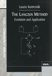 bokomslag The Lanczos Method: Evolution and Application
