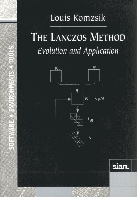 Louis Komzsik - The Lanczos Method: Evolution and Application, Häftad