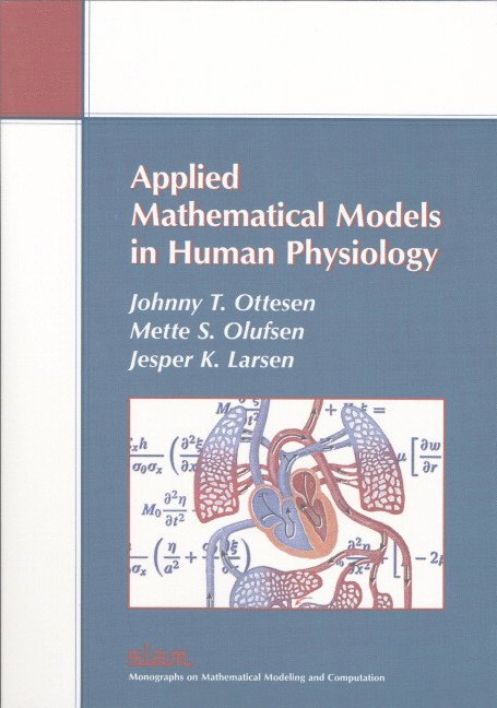 Applied Mathematical Models in Human Physiology 1