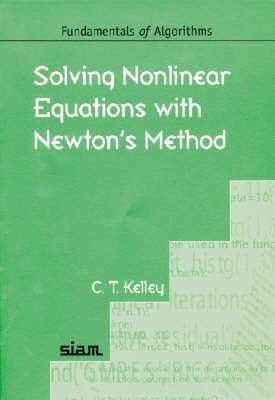 bokomslag Solving Nonlinear Equations with Newton's Method