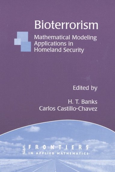 bokomslag Bioterrorism: Mathematical Modeling Applications in Homeland Security