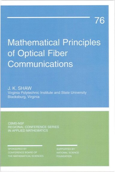 bokomslag Mathematical Principles of Optical Fiber Communication