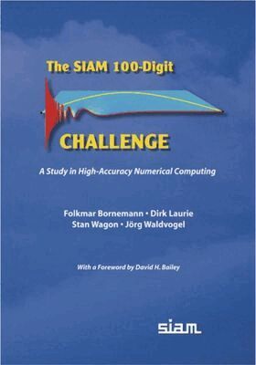 Folkmar Bornemann, Dirk Laurie, Stan Wagon, Jörg Waldwogel - SIAM 100-Digit Challenges, Häftad