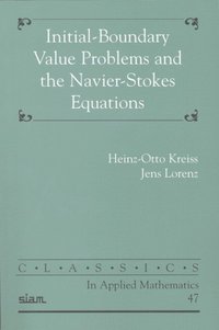 bokomslag Initial-Boundary Problems and the Navier-Stokes Equation