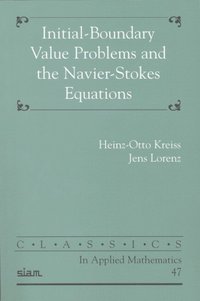 bokomslag Initial-Boundary Value Problems and the Navier-Stokes Equations