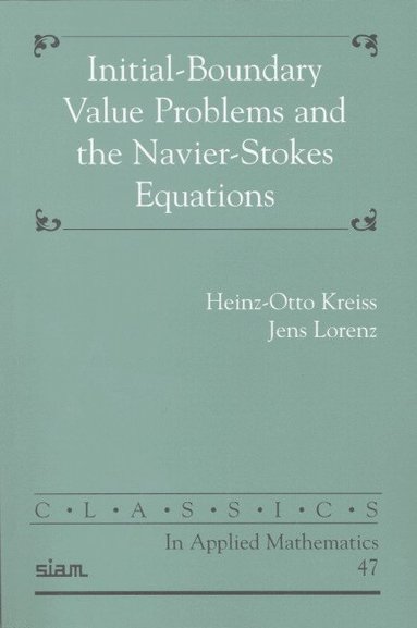 bokomslag Initial-Boundary Value Problems and the Navier-Stokes Equations