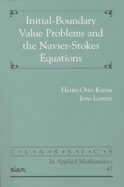 Initial-Boundary Problems and the Navier-Stokes Equation 1