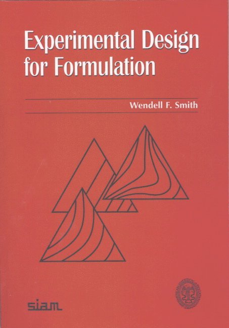 Wendell F. Smith - Experimental Design for Formulation, Häftad