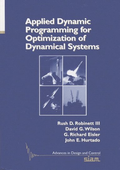 bokomslag Applied Dynamics Programming for Optimization of Dynamical Systems