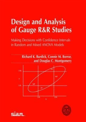 Richard K. Burdick, Connie M. Borror, Douglas C. Montgomery - Design and Analysis of Gauge R&R Studies, Häftad
