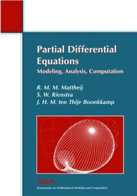 R.M.M. Mattheij, S.W. Rienstra, J.H.M. Ten Thije Boonkkamp - Partial Differential Equations, Häftad