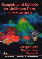 bokomslag Computational Methods for Multiphase Flows in Porous Media