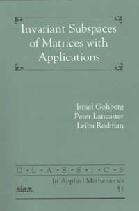 bokomslag Invariant Subspaces of Matrices with Applications