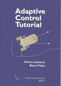 bokomslag Adaptive Control Tutorial