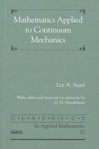 bokomslag Mathematics Applied to Continuum Mechanics