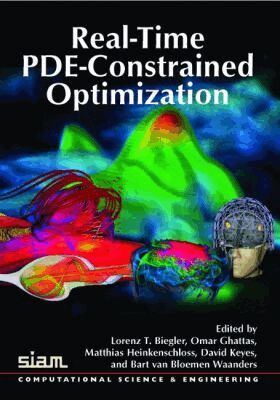 L. T. Biegler, O. Ghattas, Lorenz T. Biegler, Omar Ghattas, Matthias Heinkenschloss, David Keyes, Barl van Bloemen Waanders - Real-Time PDE-Constrained Optimization, Häftad