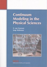 bokomslag Continuum Modeling in the Physical Sciences