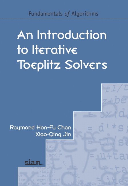 An Introduction to Iterative Toeplitz Solvers 1