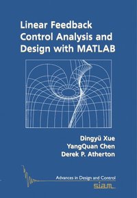 bokomslag Linear Feedback Control: Analysis and Design with MATLAB