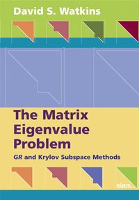 bokomslag The Matrix Eigenvalue Problem: GR and Krylov Subspace Methods