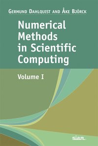 bokomslag Numerical Methods in Scientific Computing: Volume 1