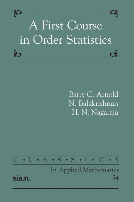 A First Course in Order Statistics 1